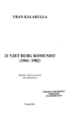 21 vjet burg komunist (1961-1982)