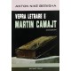 Vepra letrare e Martin Camajt