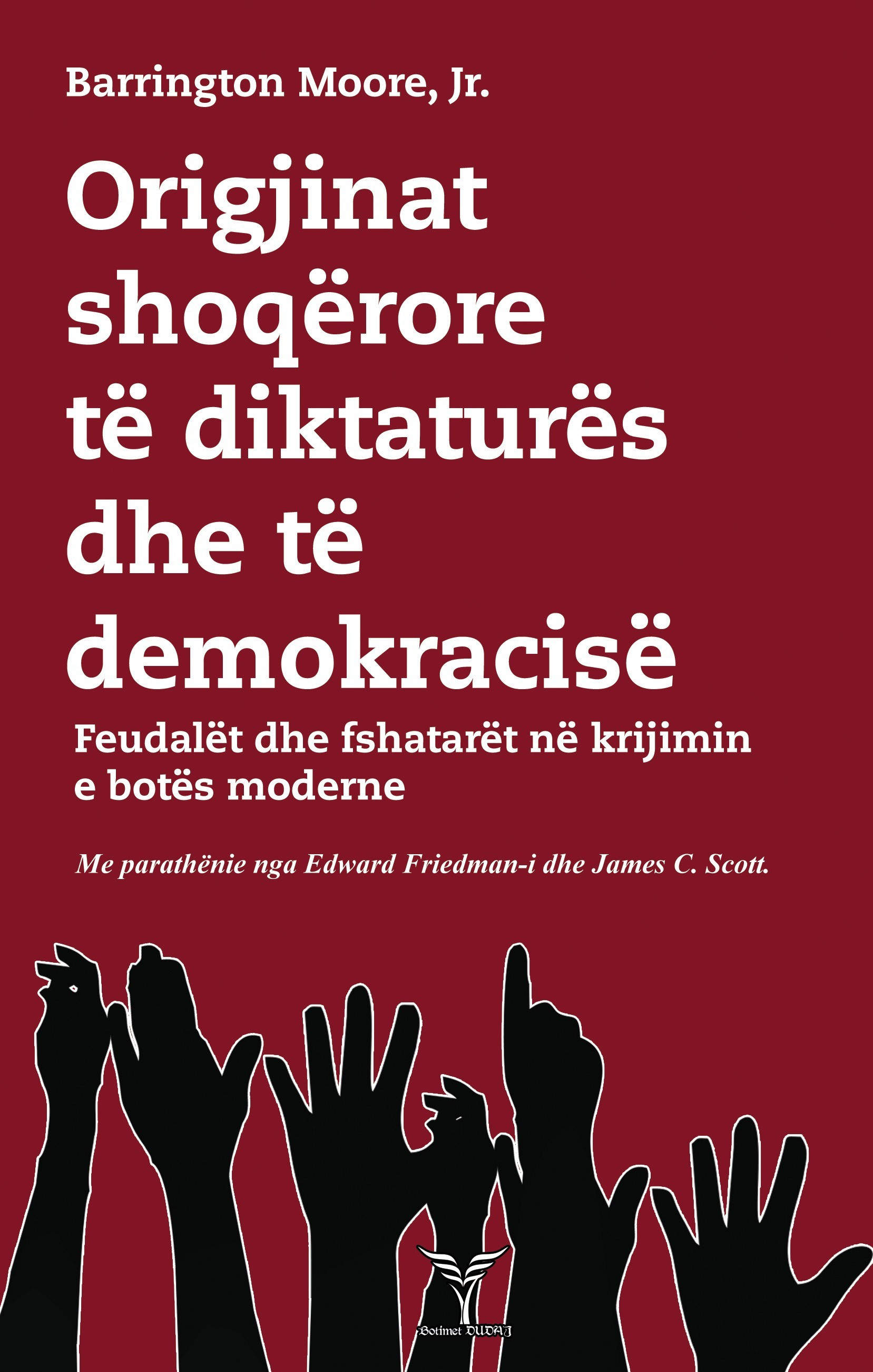Origjinat shoqerore te diktatures dhe te demokracise