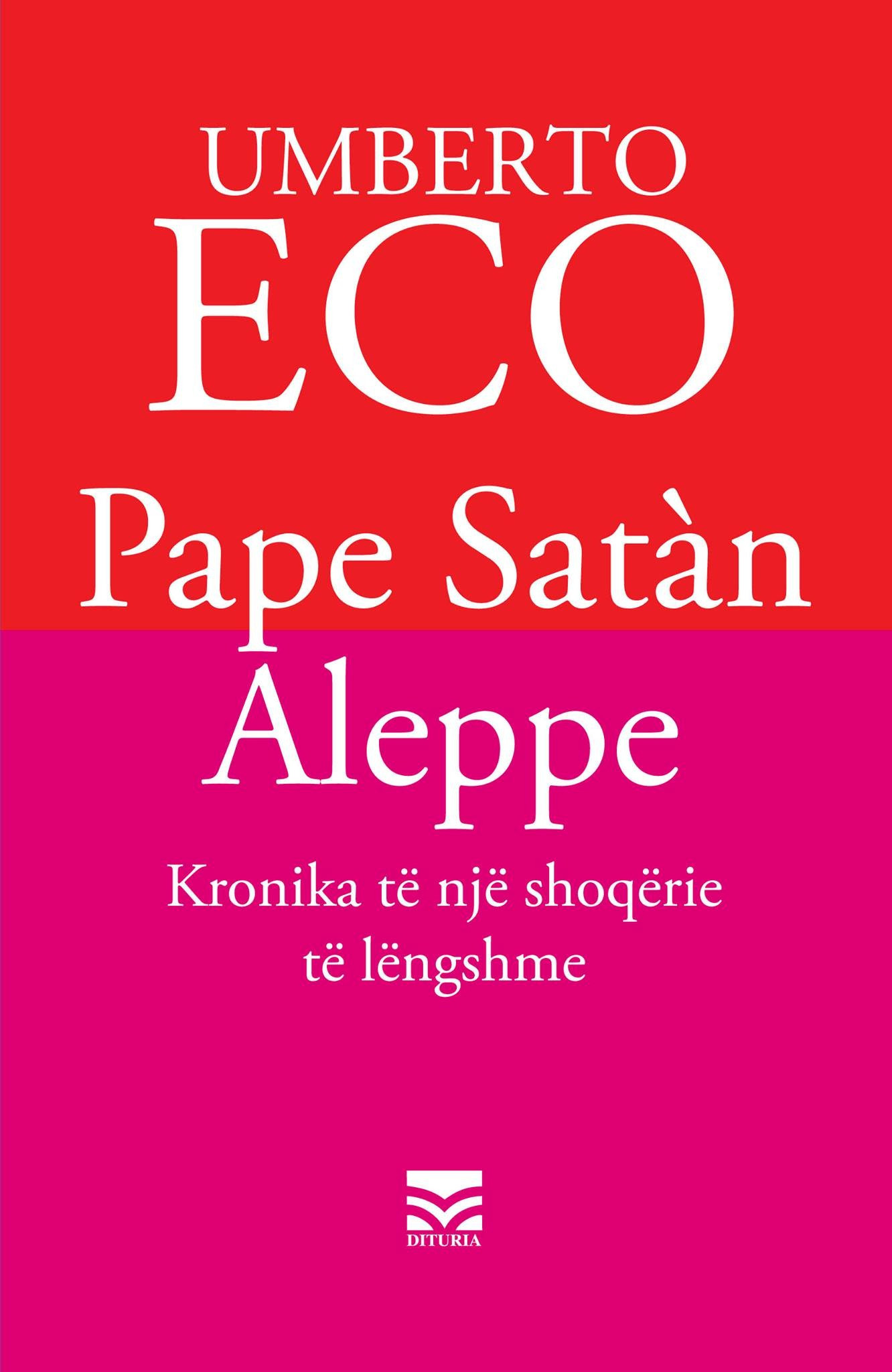 Pape Satan Aleppe – kronika të një shoqërie të lëngshme