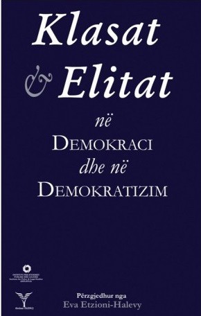 Klasat dhe elitat ne Demokraci dhe ne demokratizim