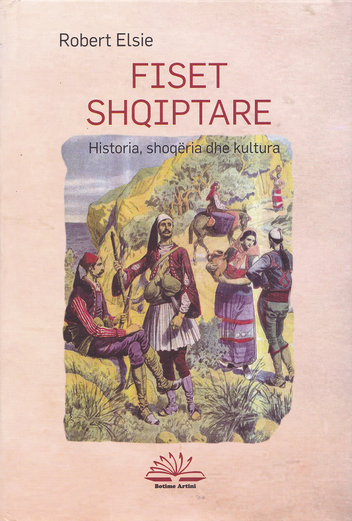 Fiset shqiptare - Historia, shoqëria dhe kultura