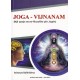 JOGA-Vijnanam (Një qasje neuro-fizike për jogën)