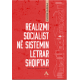 Realizmi socialist ne sistemin letrar shqiptar