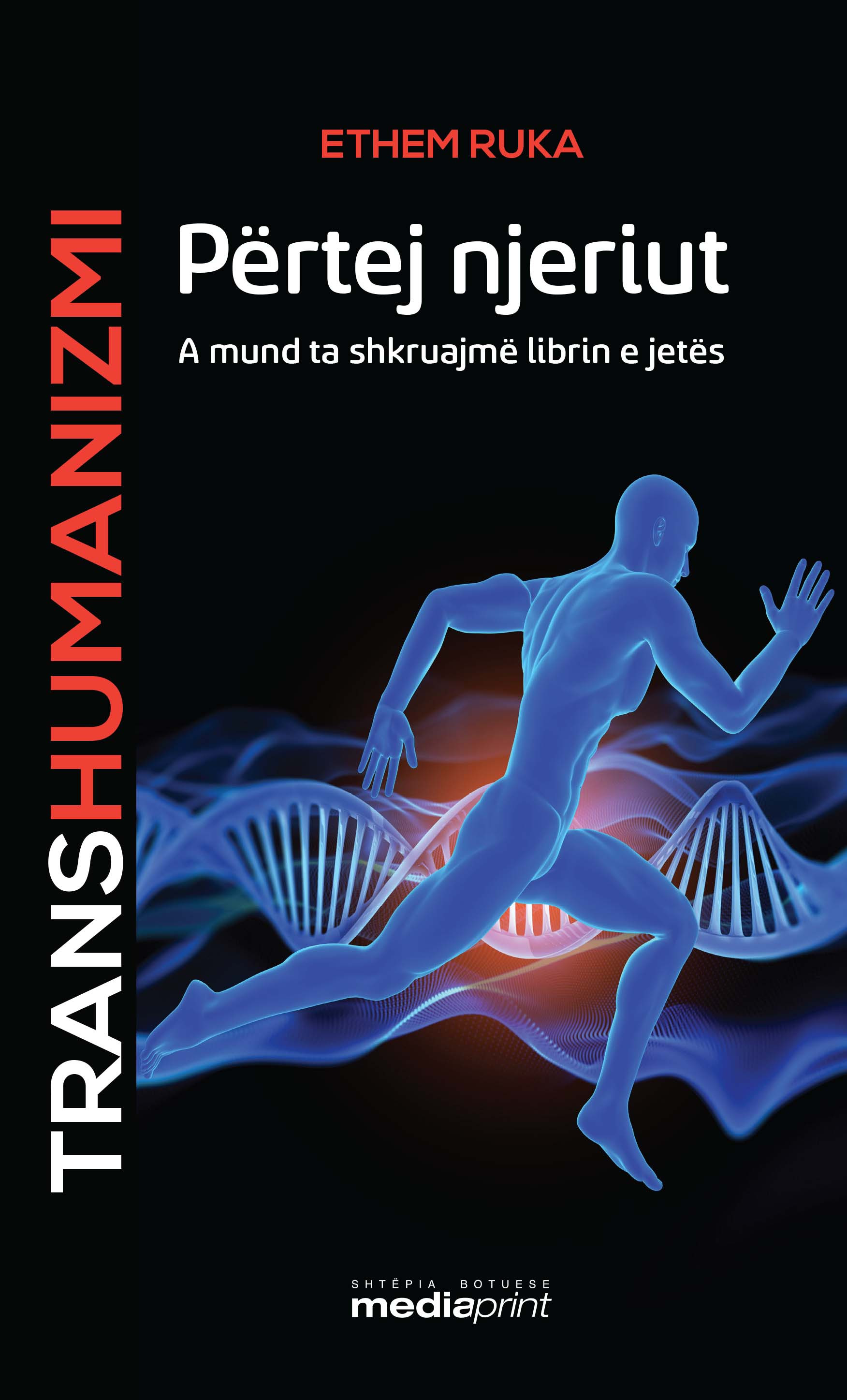 Transhumanizmi – Pertej njeriut