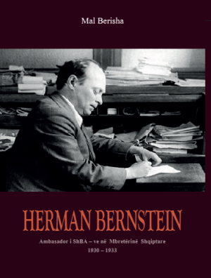 Herman Bernstein – ambasadori i SHBA-ve ne Mbreterine Shqiptare