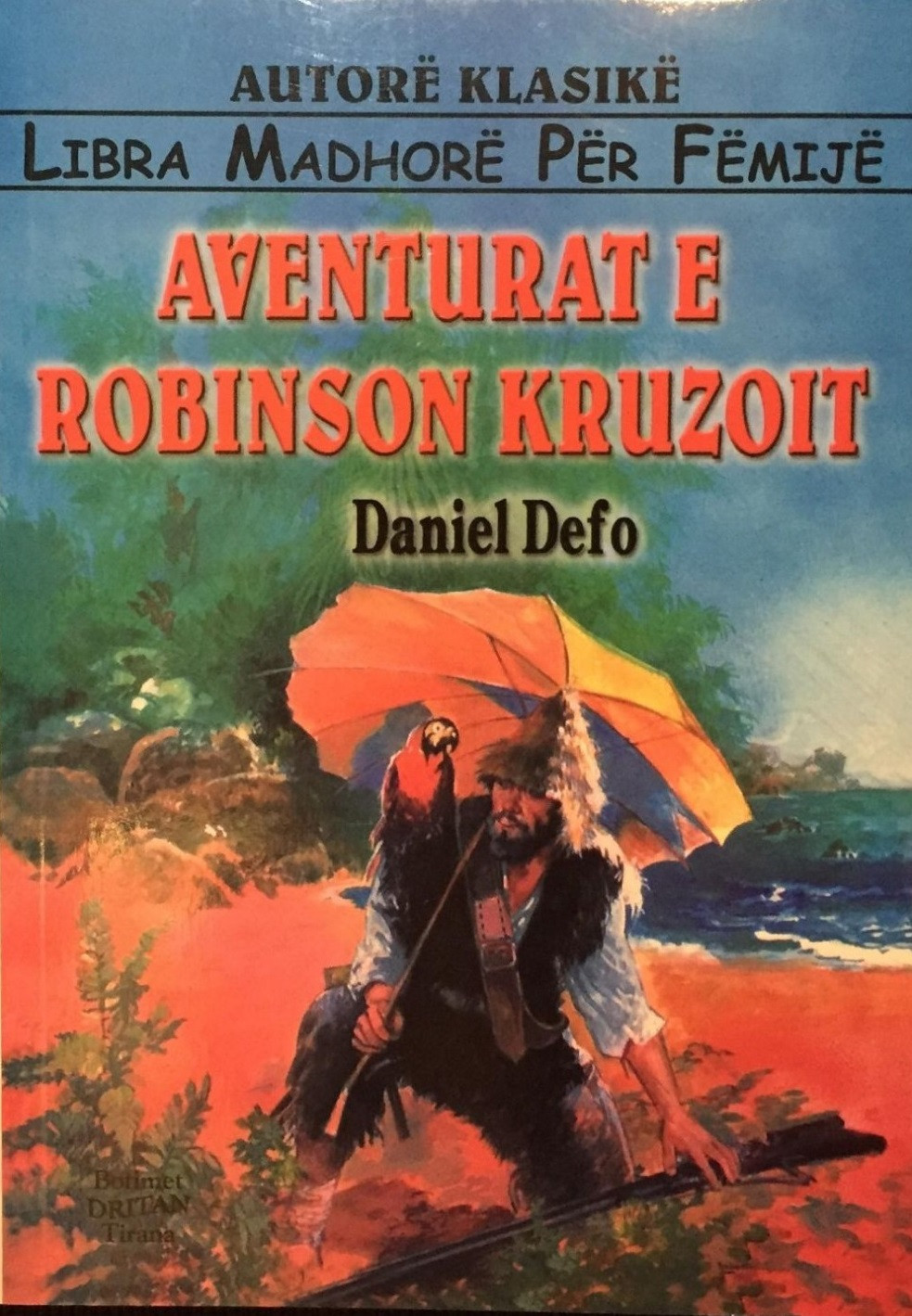 Aventurat e Robinson Kruzoit – Dritan
