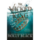 The Wicked King The Folk Of The Air Book 2