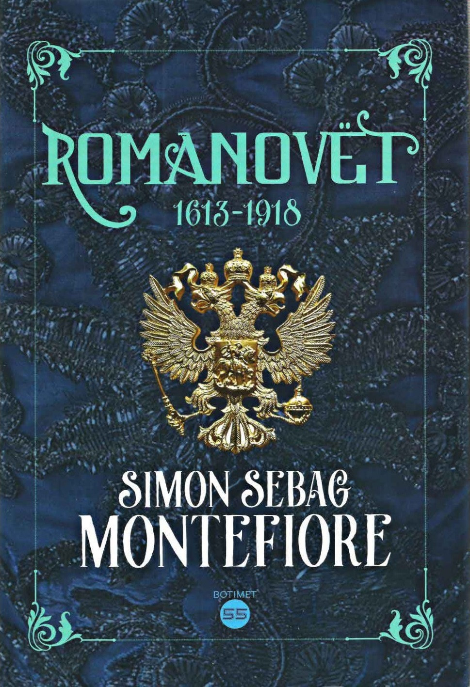 Romanovët 1613 – 1918
