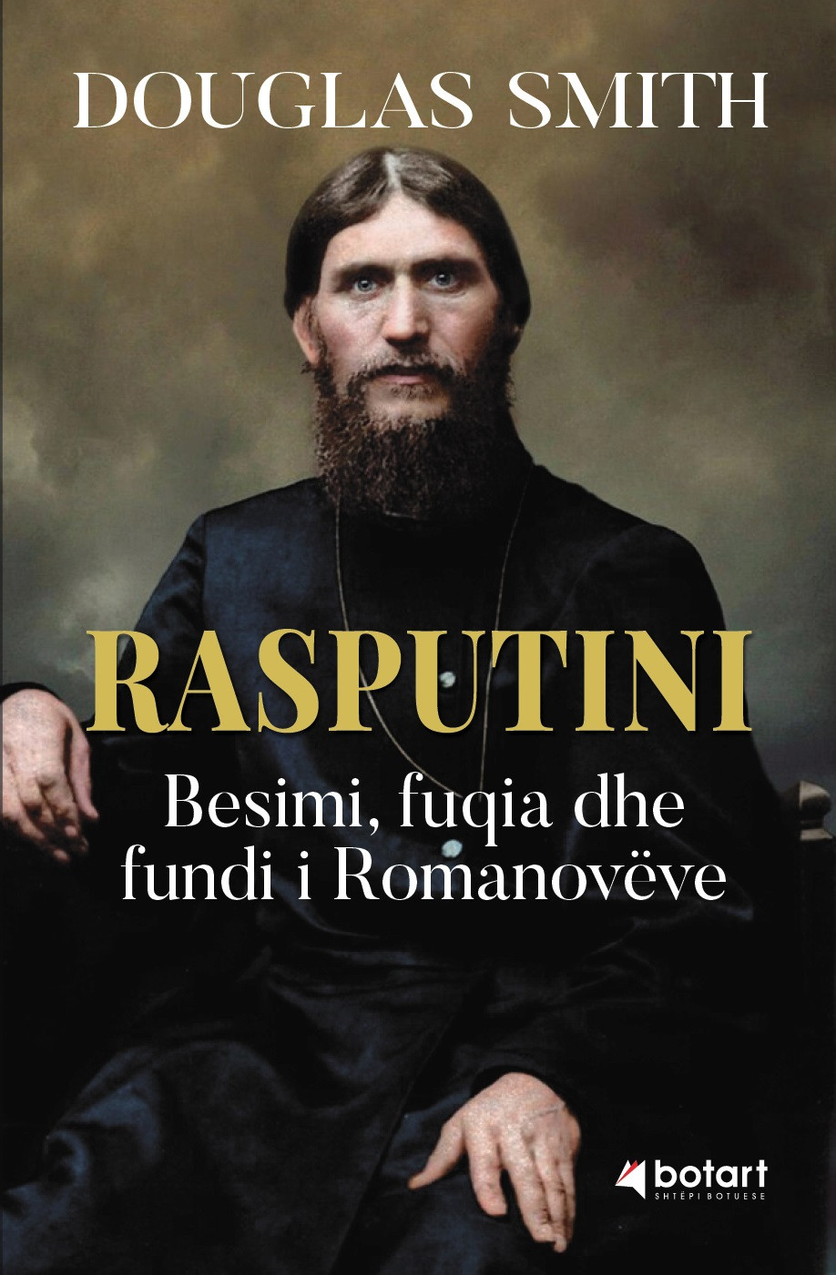 Rasputini - Besimi, fuqia dhe fundi i Romanoveve