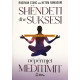 Shëndeti dhe suksesi përmes meditimit