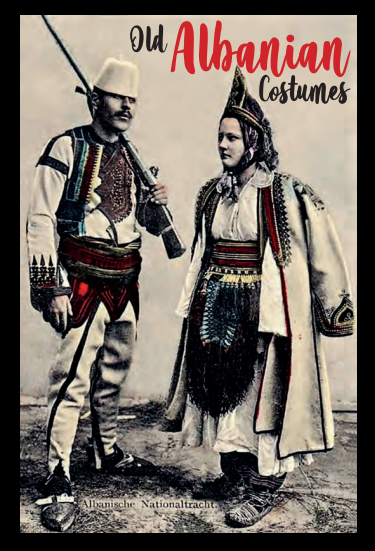 Old Albanian Costumes