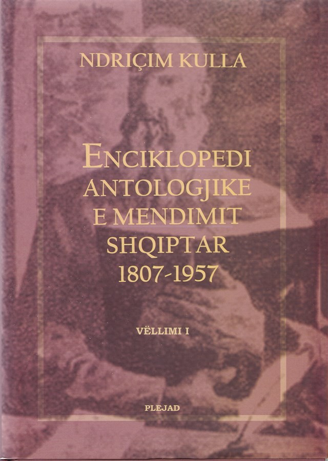 Enciklopedi Antologjike e Mendimit Shqiptar (I) 1807-1957