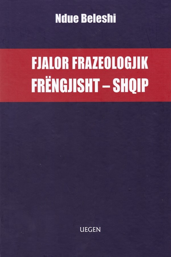 Fjalor frazologjik frengjisht - shqip