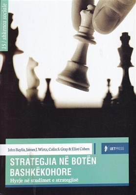 Strategjia ne boten bashkekohore, hyrje ne studimet e strategjise
