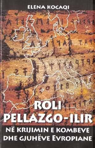 Roli Pellazgo-Ilir ne krijimin e kombeve dhe gjuheve evropiane