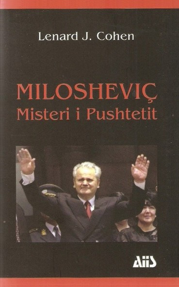 Milloshevic, misteri i pushtetit