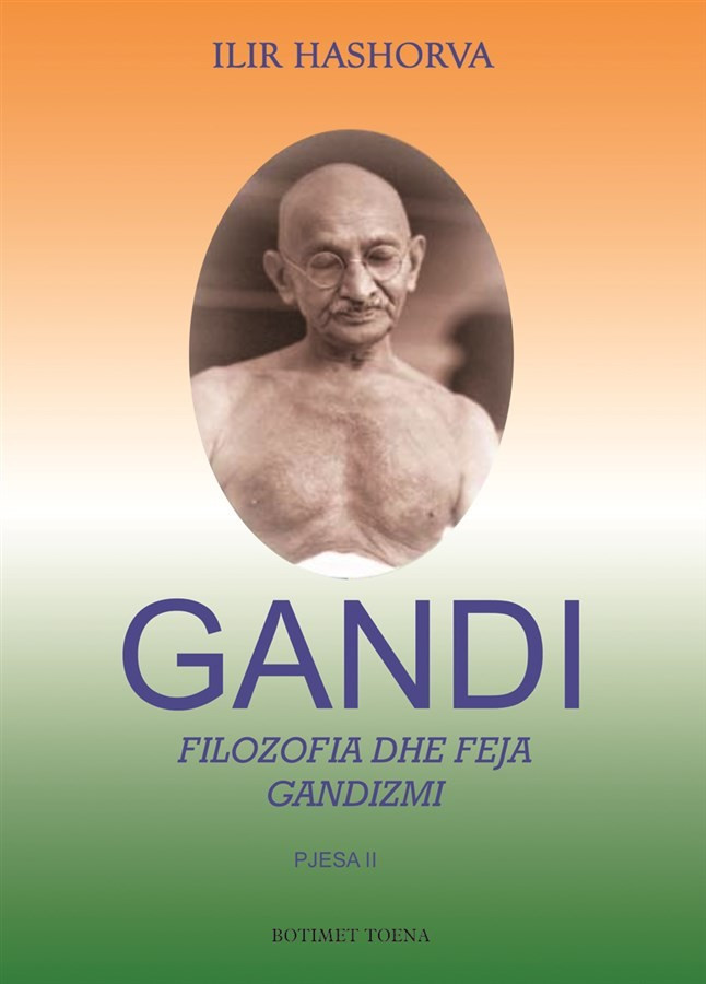 Gandi II - Filozofia dhe feja - gandizmi