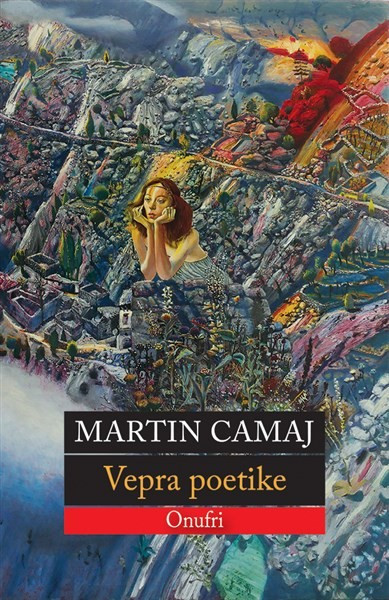 Martin Camaj - Vepra poetike