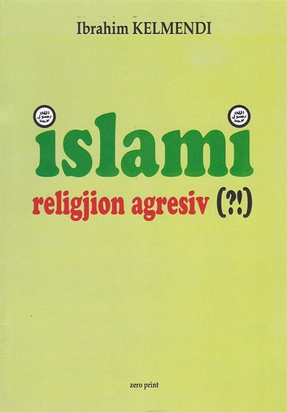 Islami, religjion agresiv (?!)